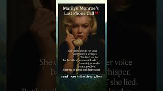 Marilyn Monroe’s Last Phone Call – A Cry for Help 📞