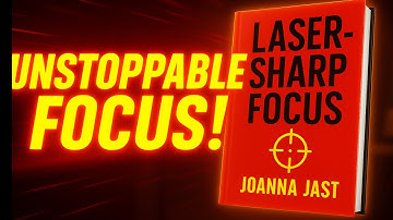 Laser-Sharp Focus Summary 🔥 Stop Procrastinating & Boost Your Productivity Fast!