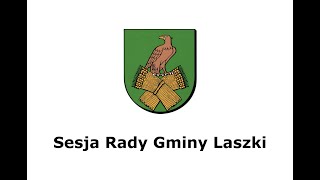 Gmina Laszki –XXV Sesja Rady Gminy 30.06.2021 r.