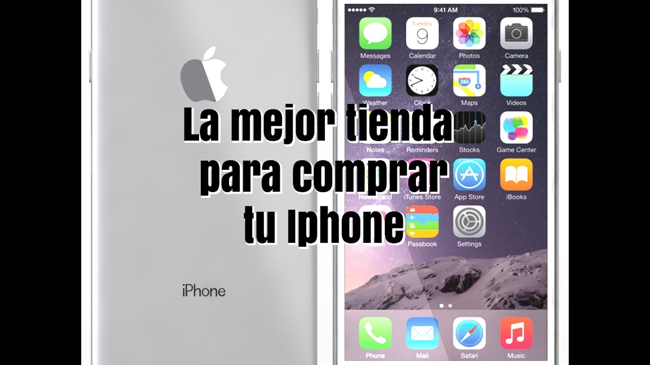 La mejor tienda para comprar Iphone 2017 YouTube