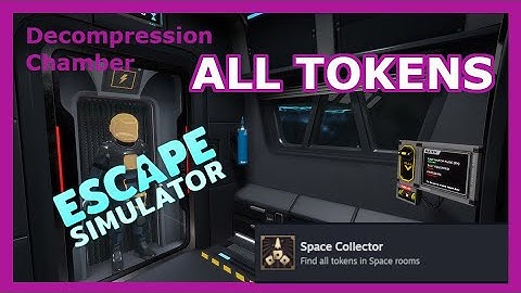 Decompression Chamber Playthrough and ALL TOKENS | Adrift In Space | Escape Simulator