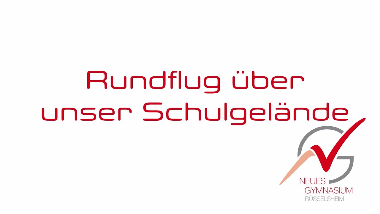 Digitaler Tag der offenen Tür: Das NG von oben - ein Flug über das Schulgelände