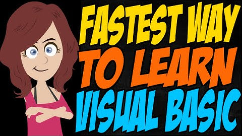 Fastest Way to Learn Visual Basic