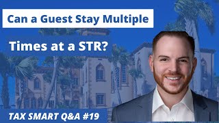 Tax Consequences of a Guest Staying at a Short-Term Rental Multiple Times