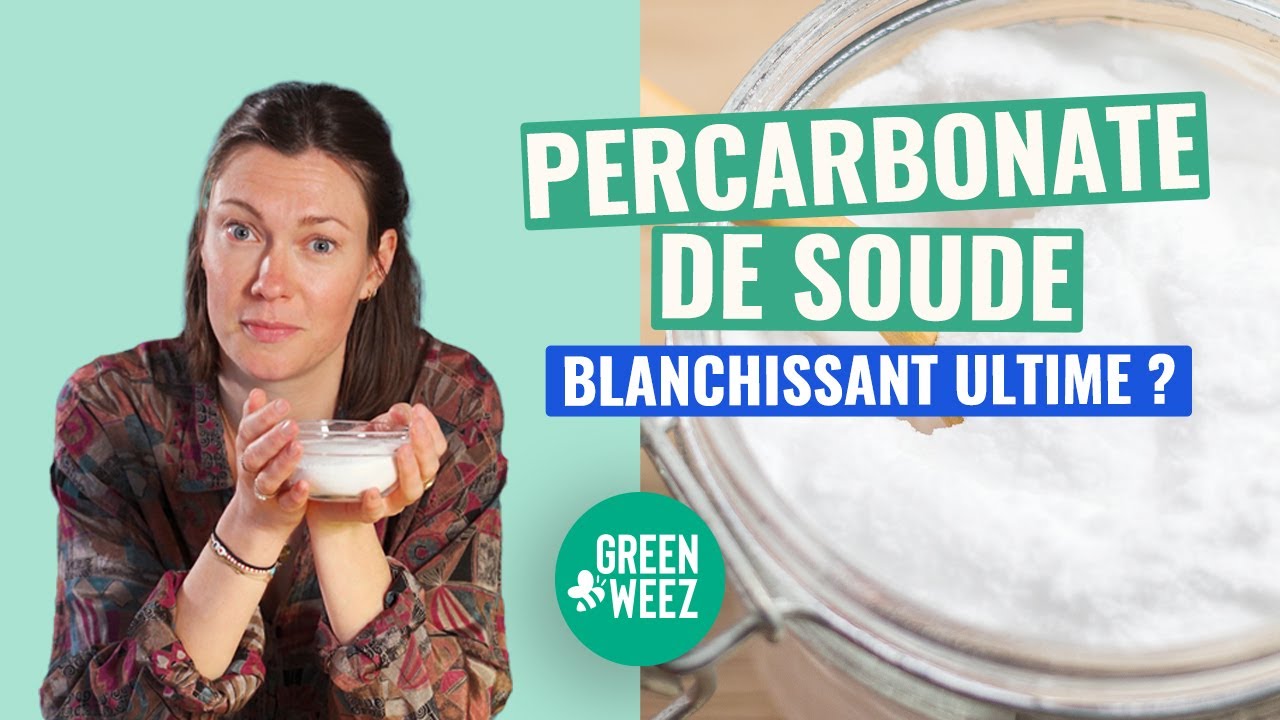 Percarbonate de soude : l'ingrédient « magique » - Greenweez magazine