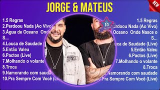 Jorge & Mateus Mix 2024 ~ Jorge & Mateus Álbum Completo 2024 ~ Jorge & Mateus Sus Mejores Canci