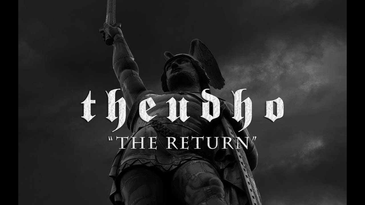 Theudho - The Return (lyric video)