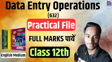 Data Entry Operations(632)| NIOS Class 12th| Solved Practical File |English Medium| Vocational