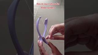 How to insert thread in a eyebrow threading tool | Slique epilator #trend #lifestyle #beauty #shorts