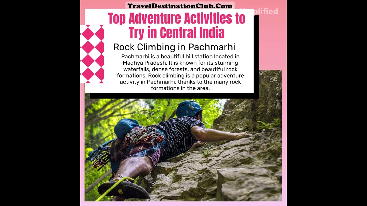 Unleash Your Adventurous Side: Top Activities to Try in Central India