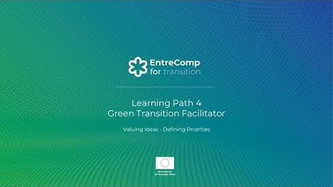 Learning Path 4 | Valuing Ideas - Defining Priorities | EntreComp4Transition