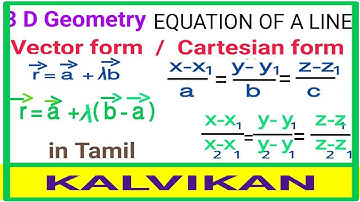 Three Dimensional Geometry Equation of a Line in Tamil / Kalvikan