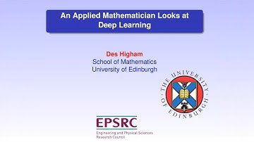 IMA ECM Autumn Conference 2020 - An Applied Mathematician Looks at Deep Learning