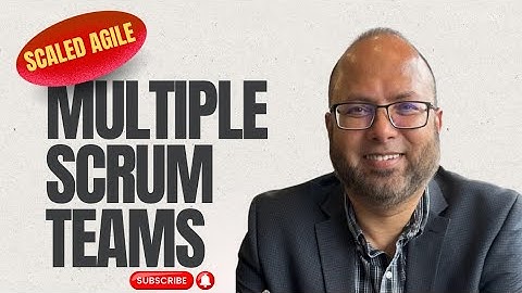 Become the best Scrum Master for multi-team collaboration