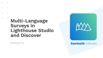 Multi-Language Surveys in Lighthouse Studio and Discover