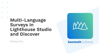 Multi-Language Surveys in Lighthouse Studio and Discover