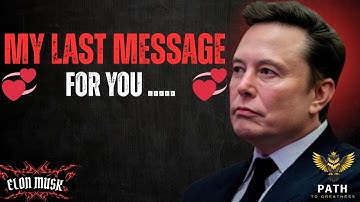 Elon Musk: “💞Before It’s Too Late – I Need to Tell You This About Us💞