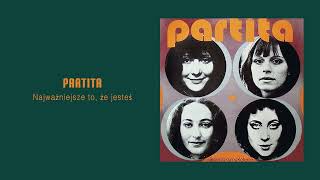 PARTITA - Najważniejsze to, że jesteś [Official Audio]