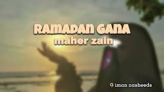 [sped up+lyrics] Ramadan Gana - Maher Zain