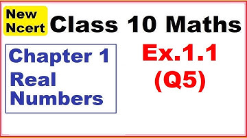 Class 10 Maths | Ex.1.1 Q5 | Chapter 1 | Real Numbers | New NCERT