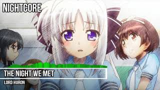 Nightcore - The Night We Met [Lord Huron]