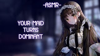 [ASMR] [ROLEPLAY] your maid turns dom (binaural/F4A)