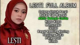 LESTI FULL ALBUM HITS DATANG UNTUK PERGI, DANGDUT INDONESIA