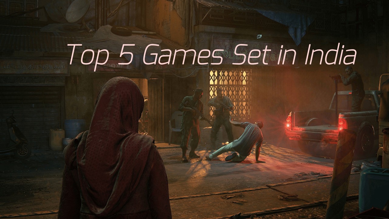 Top 5 Games Set in India Epic Adventures You Need to Play - YouTube
