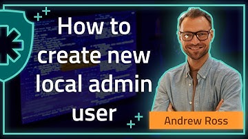 How to create new local admin user
