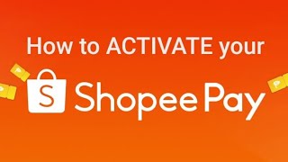 HOW TO ACTIVATE SHOPEEPAY 2023 |SHOPEE PAY APPROVED|Jhees Official screenshot 3