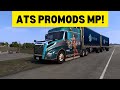 Ats Promods / MP / AMERICAN TRUCK SIMULATOR