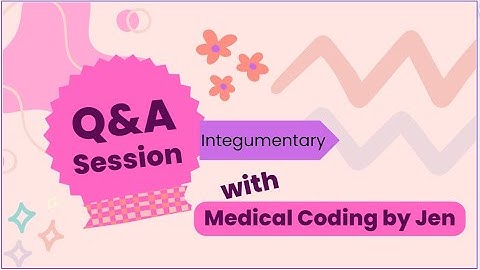 Q & A with Medical coding by Jen Integumentary How are skin grafts coded AAPC CPC AHIMA NHA Examples