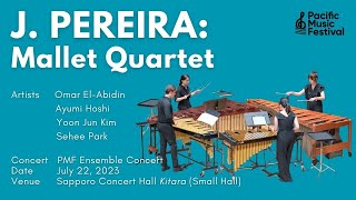 [PMF 2023] Joseph Pereira: Mallet Quartet / ジョゼフ・ペレイラ：マレット・カルテット