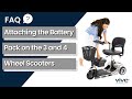 Attach the Battery Pack to the 3 and 4 Wheel Scooters - Vive Mobility