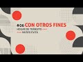CON OTROS FINES | 06 | Hogar de Tránsito - Museo Evita