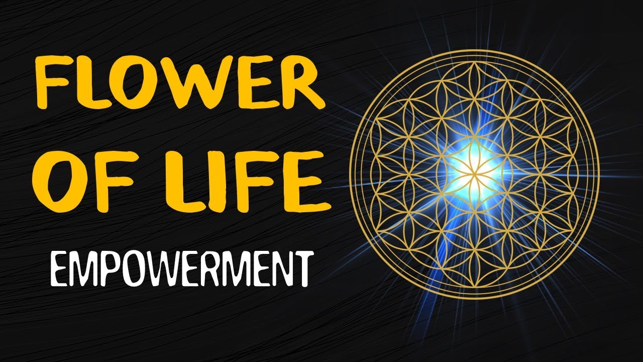 Flower of Life Empowerment YouTube