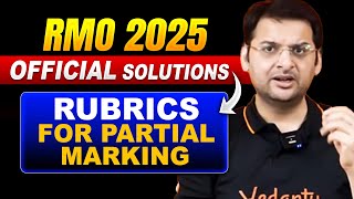 RMO 2025 OFFICIAL SOLUTIONS | RUBRICS FOR PARTIAL MARKING | Abhay Sir | VOS