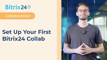 Set Up Your First Bitrix24 Collab | Collaboration