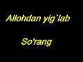 Abdulloh Zufar - Allohdan yig`lab so`rang