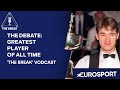 The Debate: Greatest Player of All Time | Snooker Vodcast | Eurosport