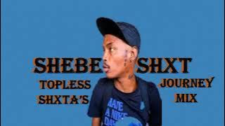 Shebeshxt Topless Shxtas Journey Mix