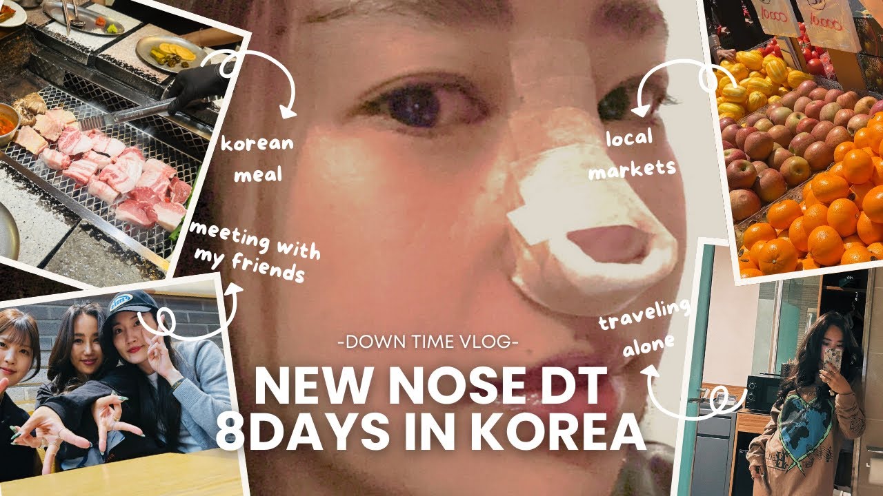 鼻整形Vlog in 韓国｜ダウンタイム8日間