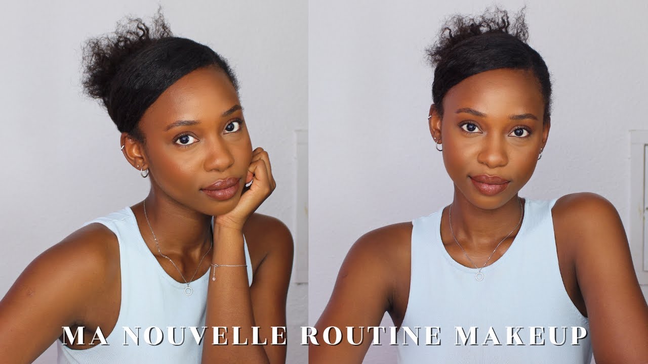 Ma nouvelle routine makeup | Update 2022