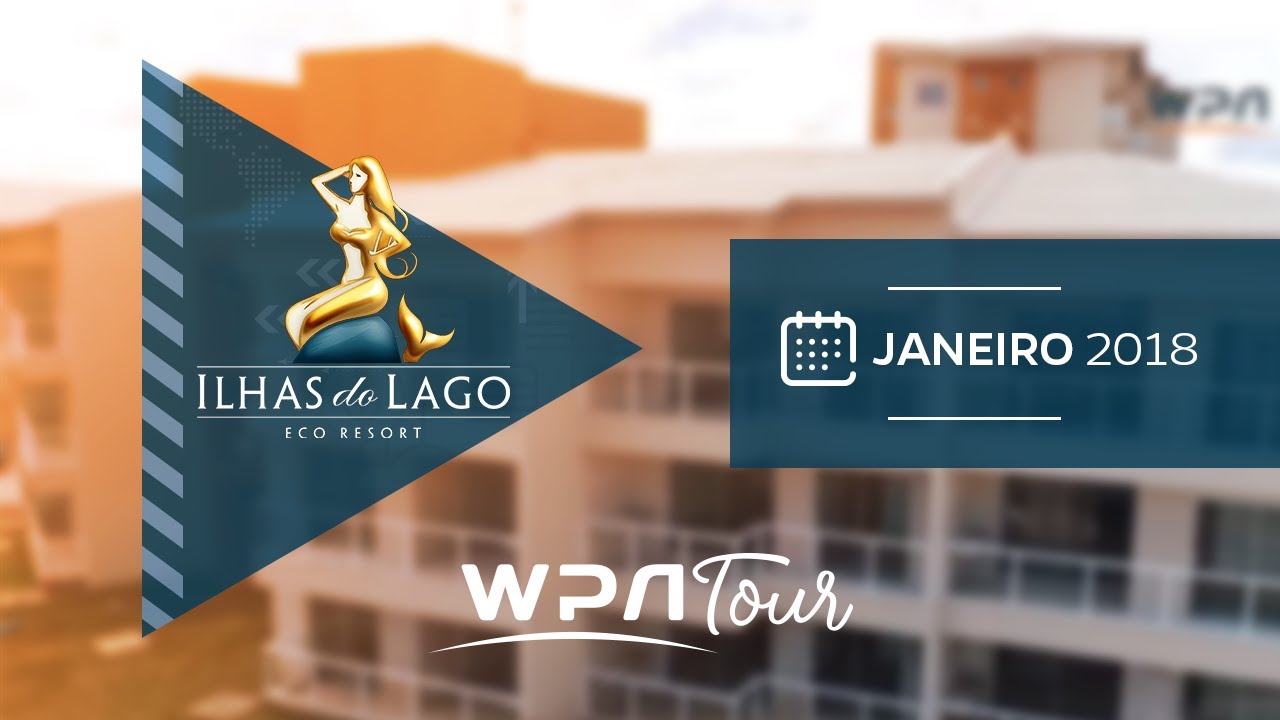 WPA TOUR -  Ilhas do Lago Eco Resort | Janeiro 2018
