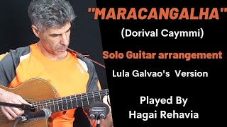 PDF Sample Maracangalha- (D.Caymmi, Lula Galvao's Version) guitar tab & chords by Hagai Rehavia.