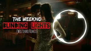 The Weeknd - Blinding Lights (Wozinho Remix)
