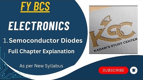 Fy BCS || Electronics || Chapter 1 :- Semiconductor Diodes || Full Chapter Explanation ||