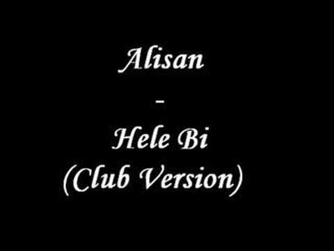 Alisan Hele Bi Club Version