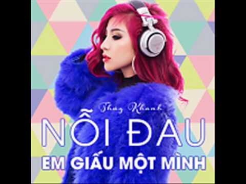 04 Noi Dau Em Giau Mot Minh (Beat) - Thuy Khanh (Album Noi Dau Em Giau Mot Minh)