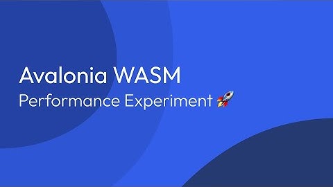 Avalonia WASM Performance Breakthrough: 2.9x Faster 🚀
